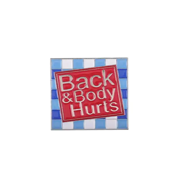 Enamel Pin - Back & Body Hurts